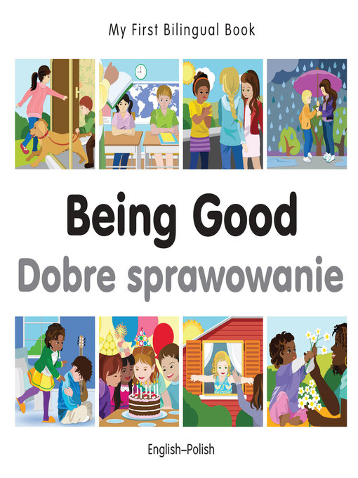 Title details for My First Bilingual Book–Being Good (English–Polish) by Milet Publishing - Available